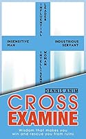 Cross Examine 1502964465 Book Cover