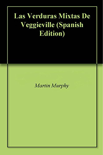 Las Verduras Mixtas De Veggieville