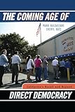 The Coming Age of Direct Democracy: California's Recall and Beyond