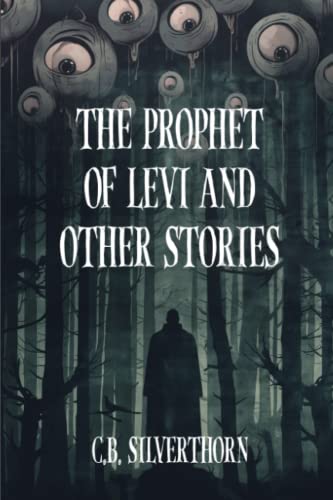 The Prophet of Levi and Other Stories