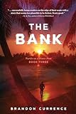 The Bank (Book Three in the Series: Turtle on a Fence Post)