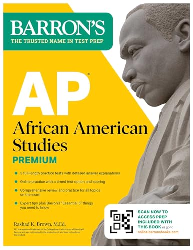 AP African American Studies Premium, First Edition: Prep Book with 3 Practice Tests + Comprehensive Review + Online Practice