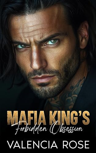 Mafia King’s Forbidden Obsession: An Enemies To Lovers Billionaire Dark Romance (Savage Mafia Empire Book 3) (English Edition)