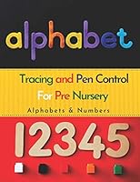 Tracing and Pen Control for Pre nursery: Learning to write for the first time B089278RYL Book Cover