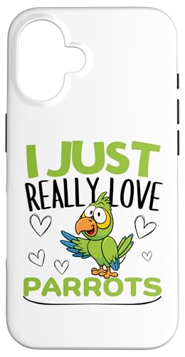 Parrot I Just Really Love Parrot �X�}�z�P�[�X iPhone 16 �p