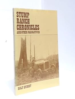 Mass Market Paperback Stump Ranch Chronicles and Other Narratives Book