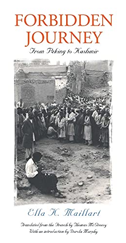 Forbidden Journey: From Peking to Kashmir