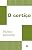 Capa de O cortiço (Coleção Clássicos)