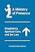 A Ministry of Presence: Chaplaincy, Spiritual Care, and the Law