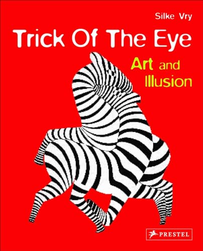 Trick of the Eye: Art and Illusion: Art and Illustion