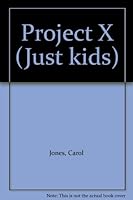 Project X 076084996X Book Cover