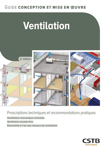 livre Ventilation: Prescriptions techniques et recommandations pratiques