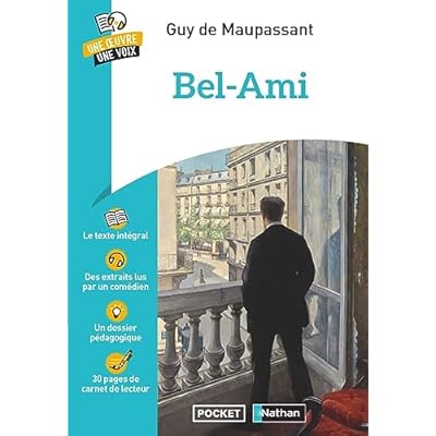 Bel-Ami - Une oeuvre une voix