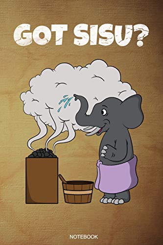 Preisvergleich Produktbild Got Sisu: Wellness Notizbuch Therme für Saunameister Spa Geschenk Saunaclub zum Saunieren I Sprüche Sauna Tagebuch Heft Heimsauna Memo Saunahaus ... Heft I Größe 6 x 9 I Liniert I 110 Seiten