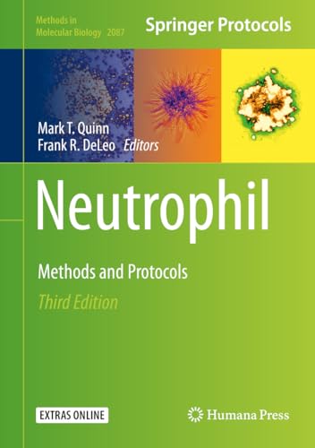 Neutrophil: Methods and Protocols (Methods in Molecular Biology Book 2087) (English Edition)
