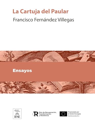 La Cartuja del Paular (Colección Biblioteca Nacional de España)