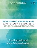 Evaluating Research in Academic Journals: A Practical Guide to Realistic Evaluation