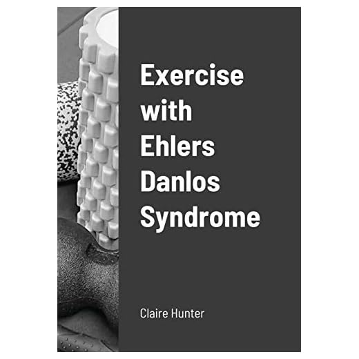 Exercise with Ehlers Danlos Syndrome
