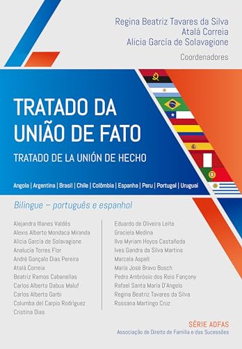 Tratado da união de fato – tratado de la unión de hecho: Angola | argentina | Brasil | chile | colômbia | espanha | peru | Portugal | uruguai – estudos em português e espanhol