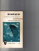 This World and That: An Analytical Study of Psychic Communication 0835604136 Book Cover