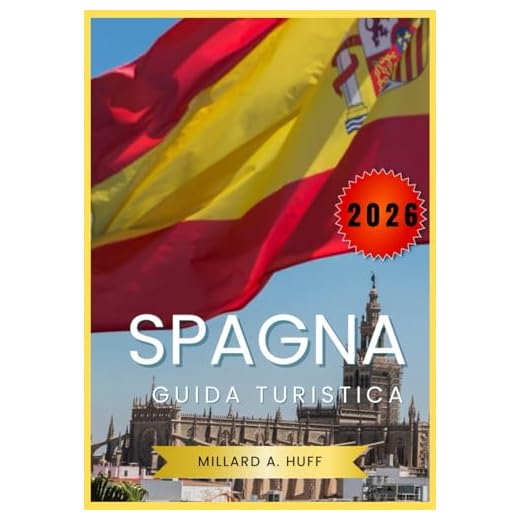 Spagna Guida Turistica 2026