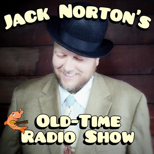 『Jack Norton's Old-Time Radio Show: 1920s and 1930s 78 RPM Records』のカバーアート