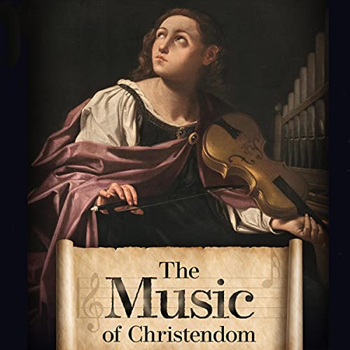The Music of Christendom by Susan Treacy episode artwork