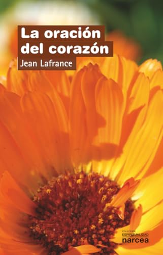 Oración del Corazón: 57 (Espiritualidad)