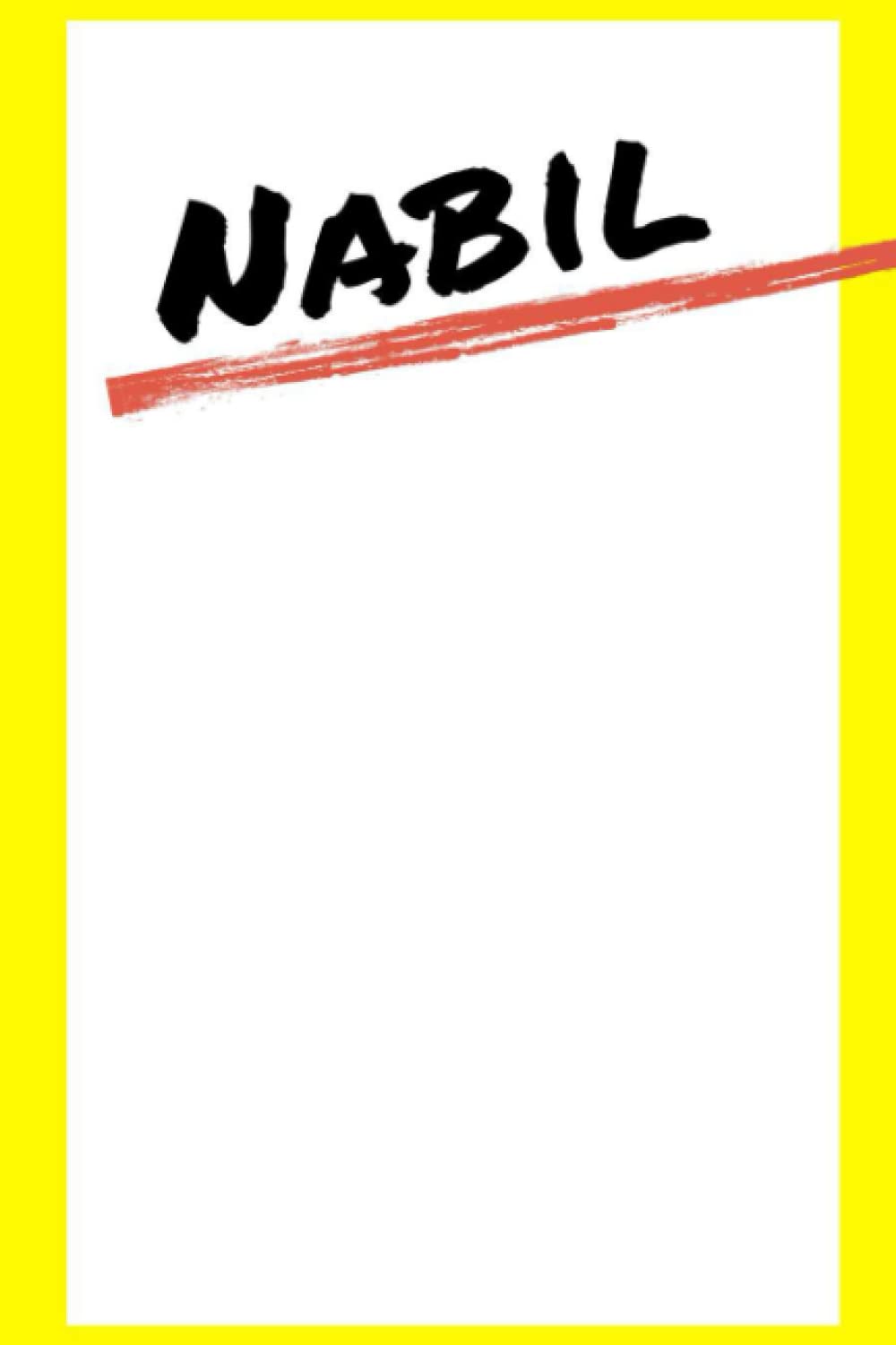 Nabil: Lined Notebook Nabil name gifts, Personalized Diary Gift for Nabil, 120 Pages