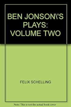 Hardcover BEN JONSON'S PLAYS: VOLUME TWO Book