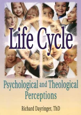 Life Cycle: Psychological and Theological Perceptions book cover