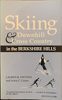 Skiing Downhill and Cross Country in the Berkshire Hills 0936399082 Book Cover