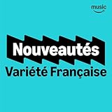  Nouveautés Variété Française