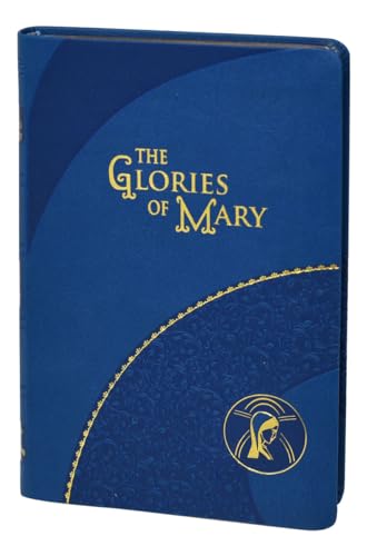 The Glories of Mary [Imitation Leather] Liguori, Saint Alphonsus