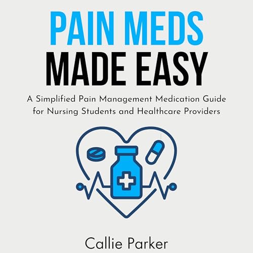 Pain Meds Made Easy cover art