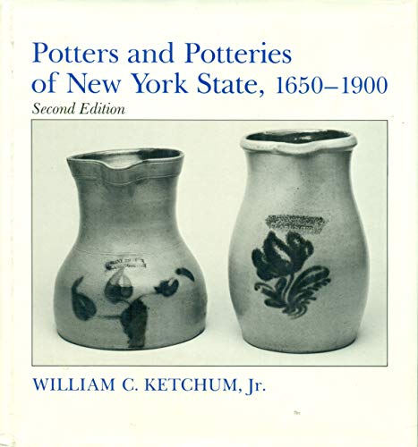 Potters and Potteries of New York State, 1650-1... 0815624131 Book Cover