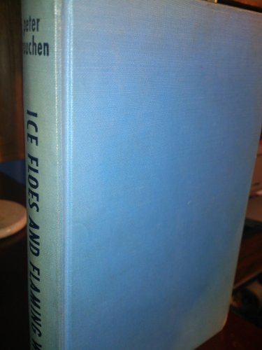 Ice Floes and Flaming Water B002IZUFBE Book Cover