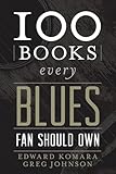 100 Books Every Blues Fan Should Own (Best Music Books)