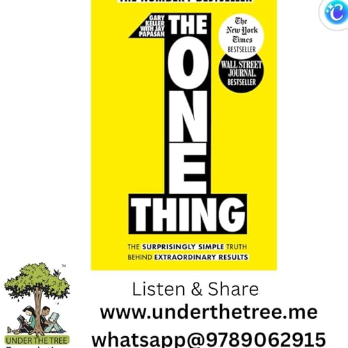 The One Thing by Gary Keller and Jay Pappasan - Book Summary