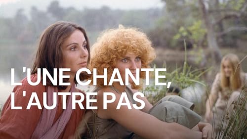 L'une chante, l'autre pas – vue 2