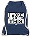 HARIZ Turnbeutel I Woke Up Like This Sprüche Schwarz Weiß Plus Geschenkkarte Navy Blau One Size