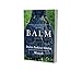 Balm: A Novel