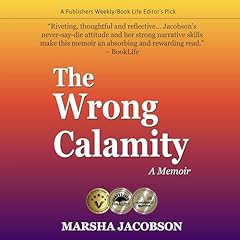 The Wrong Calamity Audiobook By Marsha Jacobson cover art