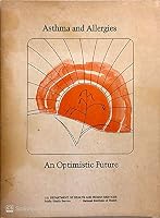 Asthma And Allergies An Optimistic Future B005FY6SFM Book Cover