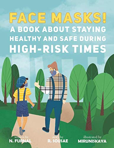 Face Masks!: A Book About Staying Healthy and Safe During High-Risk ...