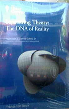 Paperback The Great Courses Superstring Theory The DNA of Reality (Transcript Book Only) Book