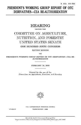 President’s Working Group report of OTC derivatives--CEA re-authorization