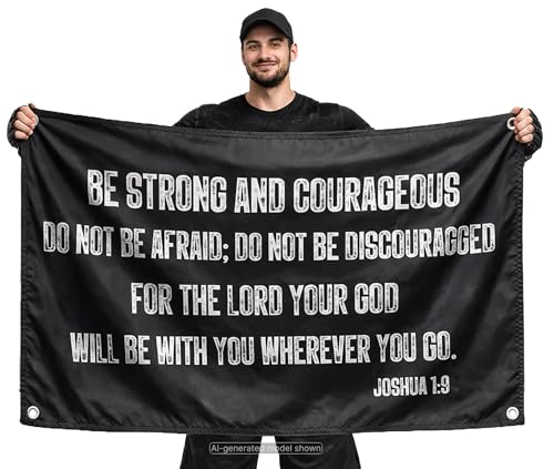 3x5 Feet Be Strong and Courageous Scripture Wall Polyester Flag with 4 Grommets - Masculine Christianity Single Sided Banner for Room - Religious Inspirational Flag Joshua 1:9 - Motive Wall Decorations