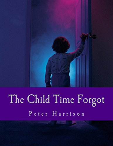 The Child Time Forgot (English Edition)
