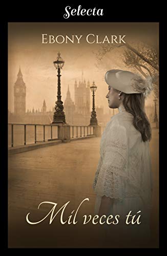 Mil veces tú (Secretos y confesiones 1) (Spanish